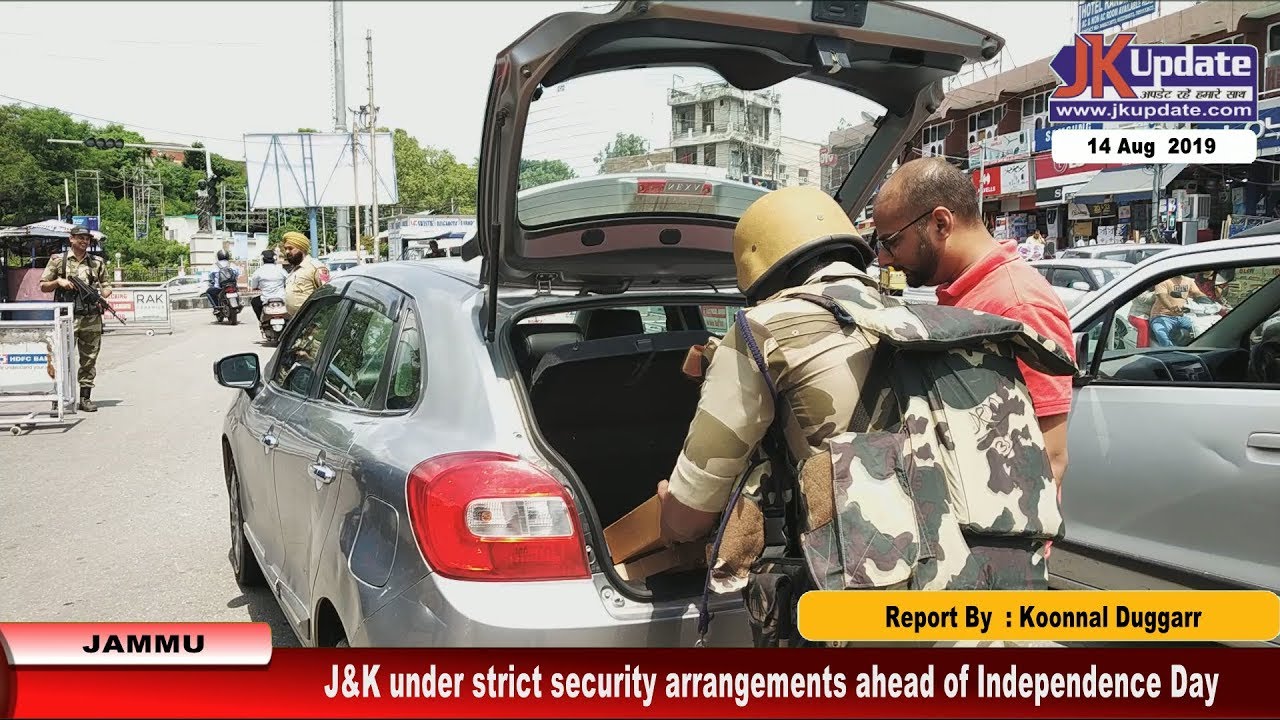 J&K under strict security arrangements ahead of Independence Day