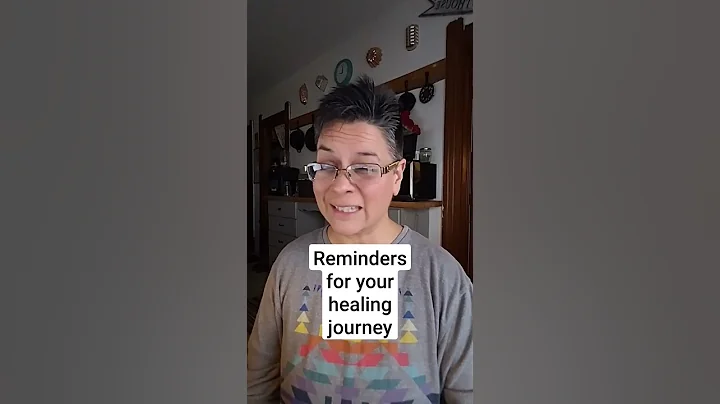 Reminders on your healing journey