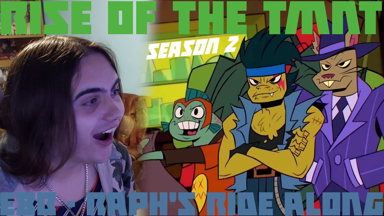 Rise of the TMNT S2E8B Raph's Ride Along [Reaction The Nostalgia