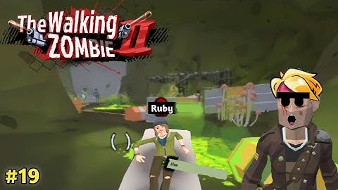 Finally Found Ruby | The Walking Zombie 2 | Part 19