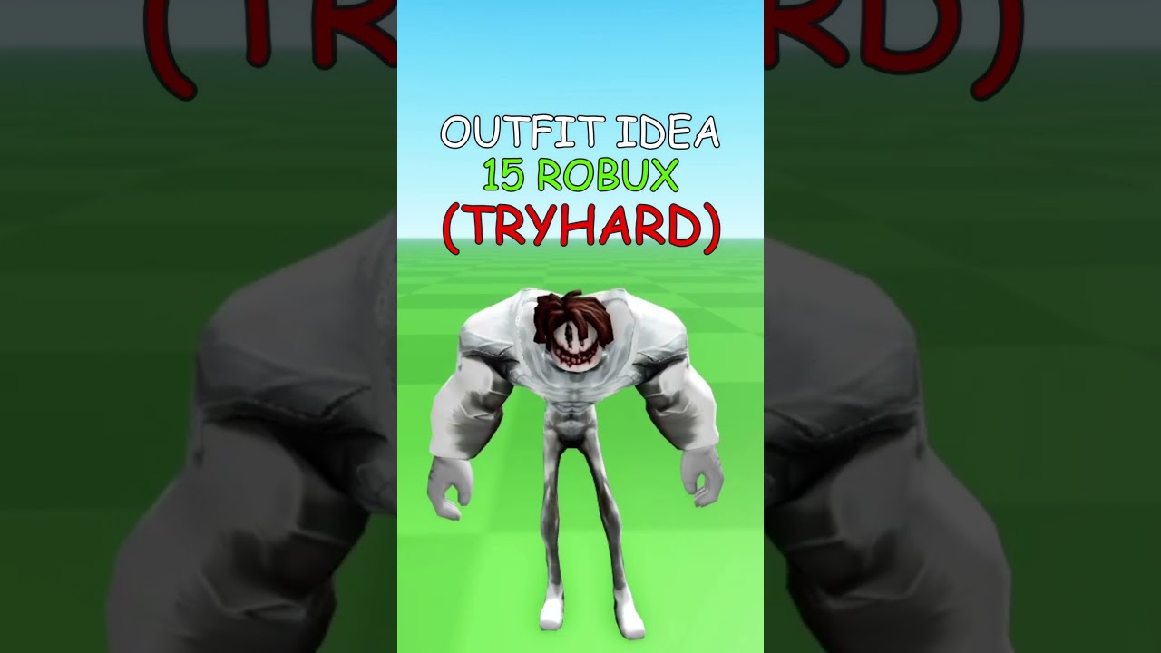 Making Roblox Tryhard Outfit Idea FOR 15 ROBUX 