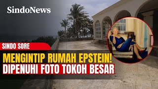 Download Lagu Mengintip Rumah Epstein! Dipenuhi Foto Tokoh Besar, Fakta Mengejutkan Terungkap | Sindo Sore | 04/02 MP3