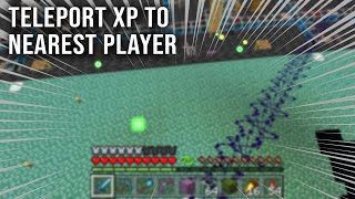 Minecraft Bedrock Command: Teleport XP To Nearest Player