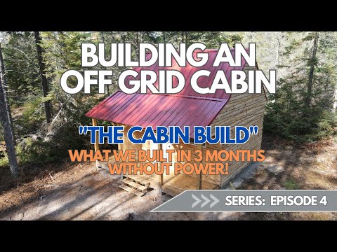 Off Grid Cabin Build In Michigan's Upper Peninsula - YouTube