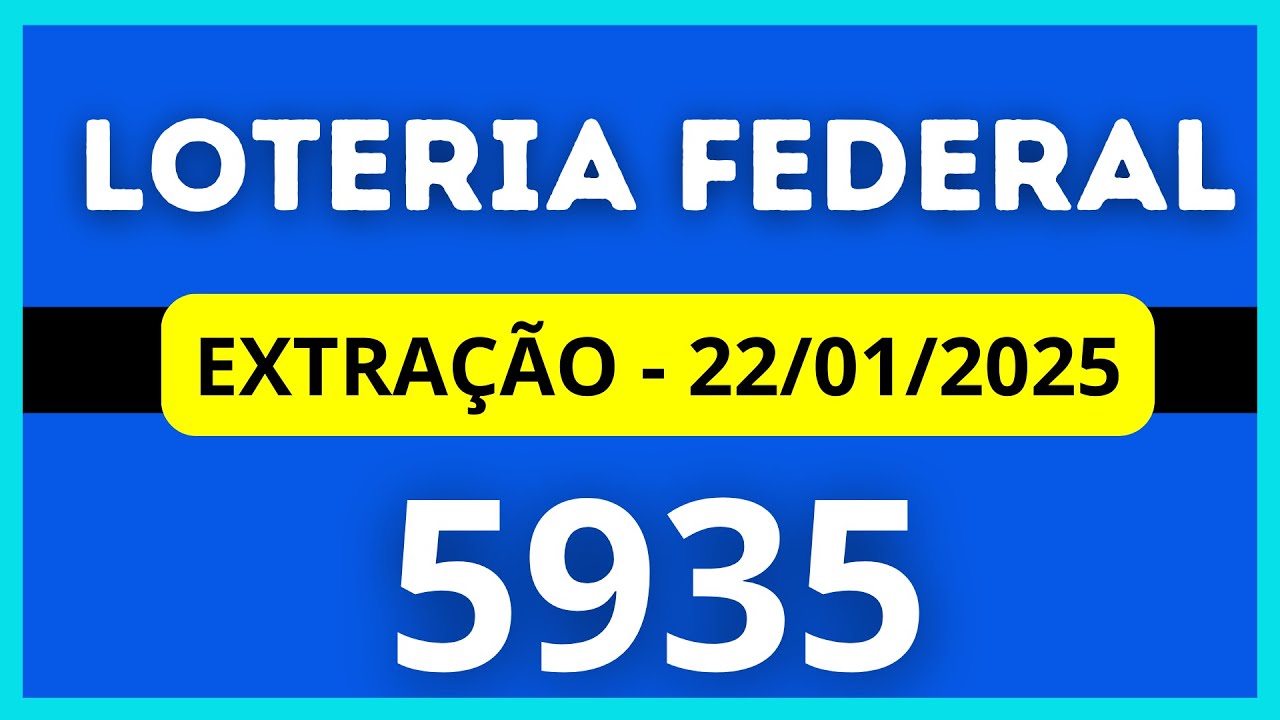 SORTEIO DA FEDERAL | 🍀 LOTERIA FEDERAL 5935 de HOJE 22/01/2025 - YouTube