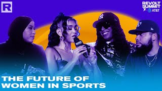 2022 REVOLT Summit x AT&T: The Future of Women in Sports