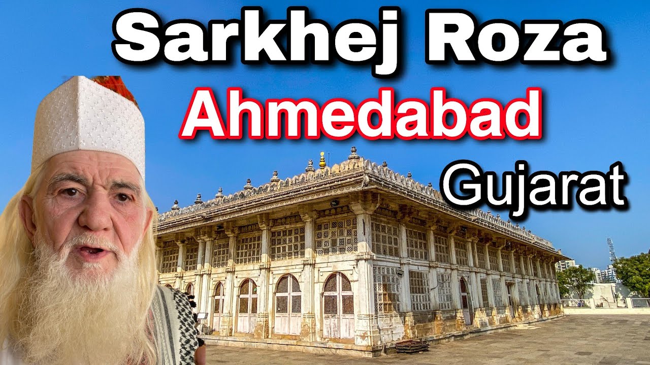 "SARKHEJ ROZA" DARGAH Shekh Ahmed Khatu and Khwaja Ali Sher Chishti, Ahmedabad, Gujarat
