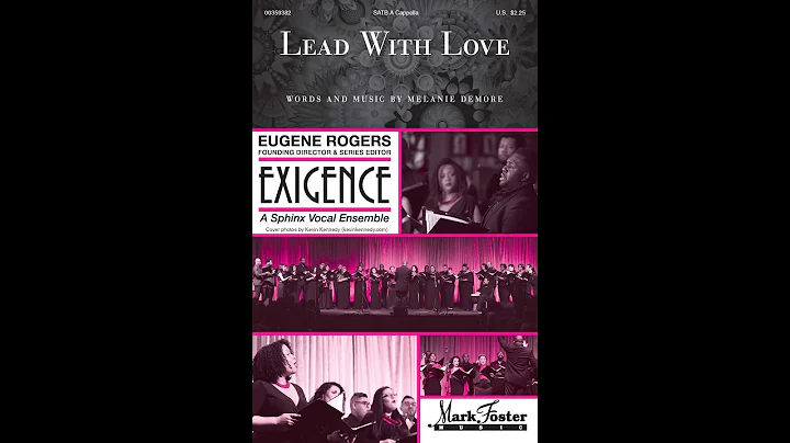 Lead with Love (SATB Choir, a cappella) - by Melan...