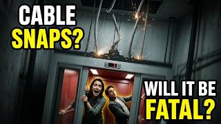 If An Elevator Cables Breaks: Can It Be Actually Fatal ?