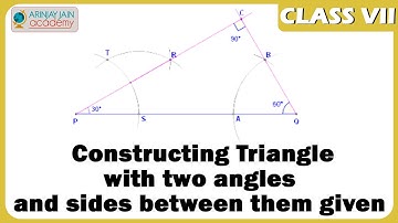 Construct a Triangle with two angles and sides between them given - Geometry - Maths