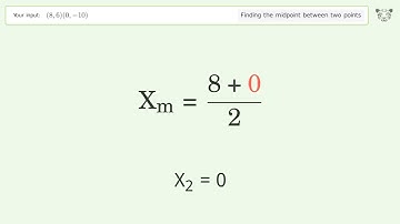 Find the midpoint between two points p1 (8,6) and p2 (0,-10): Step-by-Step Video Solution