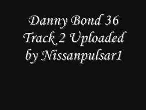 Danny Bond 36 Track 2