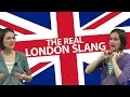 How to talk like a REAL Londoner