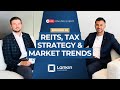 Rich by REIT Episode 2: REITs, Tax Strategy & Market Trends