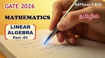 Types of Matrices | Linear Algebra GATE Mathematics | Explained in Tamil  - GATEway 2 ECE
