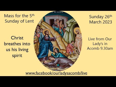 26 March 2023 Mass for the 5th Sunday of Lent - YouTube