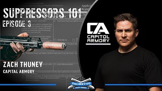 Suppressors 101 | Episode 3 - Suppressors Direct to Your Door | Zach Thuney - Capitol Armory