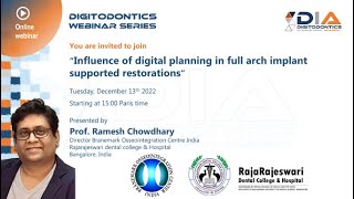 Digitodontics Webinar Series#18 Prof. Ramesh Chowdhary - Influence of digital planning in full arch