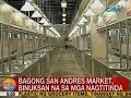 UB: Bagong San Andres Market sa Maynila, binuksan na sa mga nagtitinda
