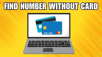 How to Find 16 Digit Debit Card Number Without Card