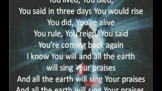 Video thumbnail of "All The Earth Will Sing Your Praises w/Lyrics"