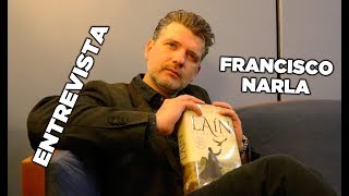 Entrevista a Francisco Narla sobre &quot;Laín, el bastardo&quot;, Premio Narrativa Histórica Edhasa