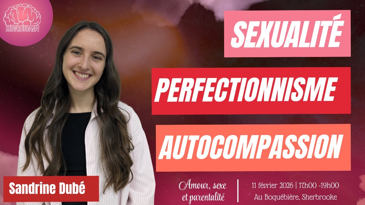 Sandrine Dubé - Satisfaction sexuelle des parents : comment éviter le piège du perfectionnisme?