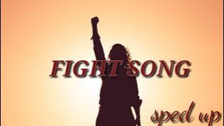 Fight song (Sped up) 🔥