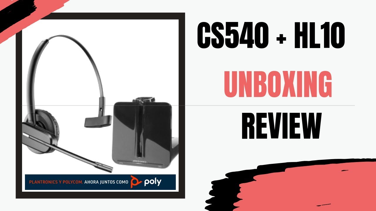PLANTRONICS CS540 HL10 REVIEW UNBOXING 🎧 ️ ️ - YouTube