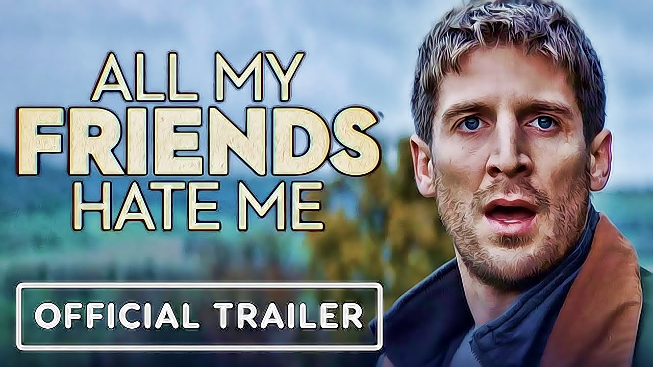 All my friends hate me teaser trailer HD - YouTube