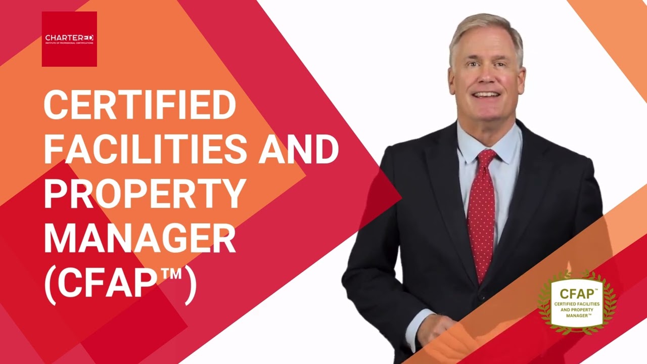 Certified Facilities and Property Manager (CFAP™)