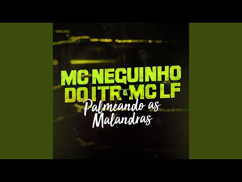 Palmeando as Malandras