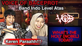 Ngeriii‼️ Band Indo Rasa Internasional.. VOB - What's The Holy (Nobel) Today Reaction
