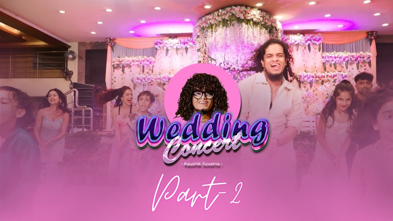 Ks Wedding Concerts Part-2 | 