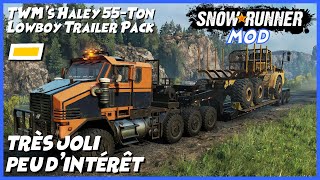 Mod TWM's 55 ton lowboy - Très joli mais avec peu d'intérêt... - Snowrunner Serie X