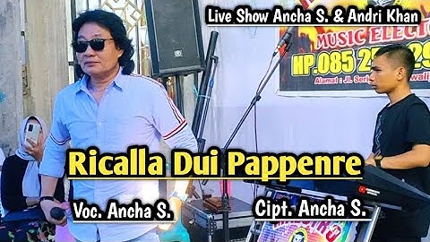 Lagu Bugis Ancha S. ~ Ricalla Dui Pappenre ~ Karya Terbaik Ancha S. ~ Music Pengiring ~ Andri Khan.