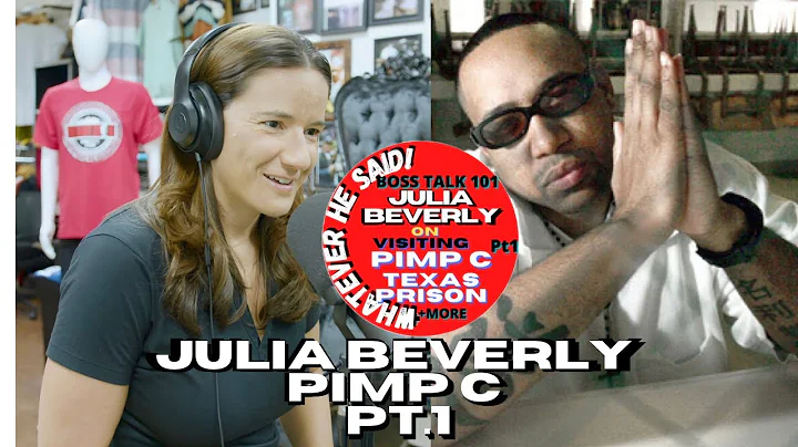 Julia Beverly on Going to Visit Pimp C in Texas Pr...