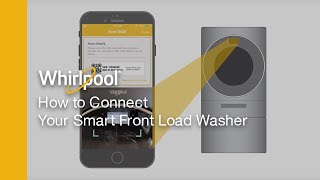 How to connect Whirlpool® Smart Front Load Washers and Dryers screenshot 3