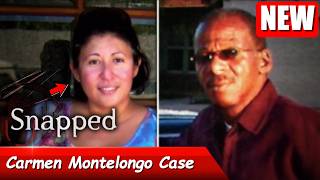 Snapped 2026 full Episodes | Snapped: Women Who Kill 2026 l Carmen Montelongo Case