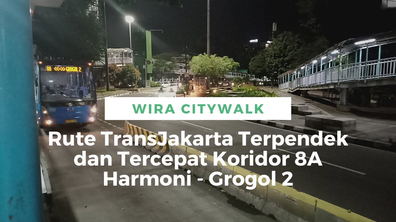 Rute Alternatif Warga Grogol Selain Koridor 3 dan 8 TransJakarta Koridor 8A
