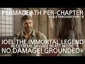 THE LAST OF US PT I (NO DAMAGE! GROUNDED+) PERMADEATH PER-CH: JOEL IN EXTREME SAVAGE BEAST (MUSEUM)