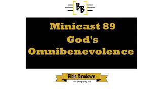 Minicast 89, Omnibenevolence