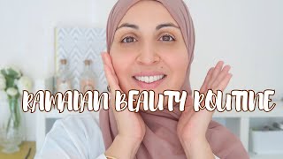 MA ROUTINE BEAUTÉ  DU RAMADAN  RAMADAN’UP #8