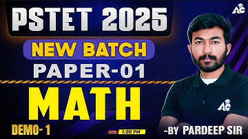 Pstet Exam Preparation 2025 New Batch Paper 1 Math Demo Class-1 By Pardeep Sir