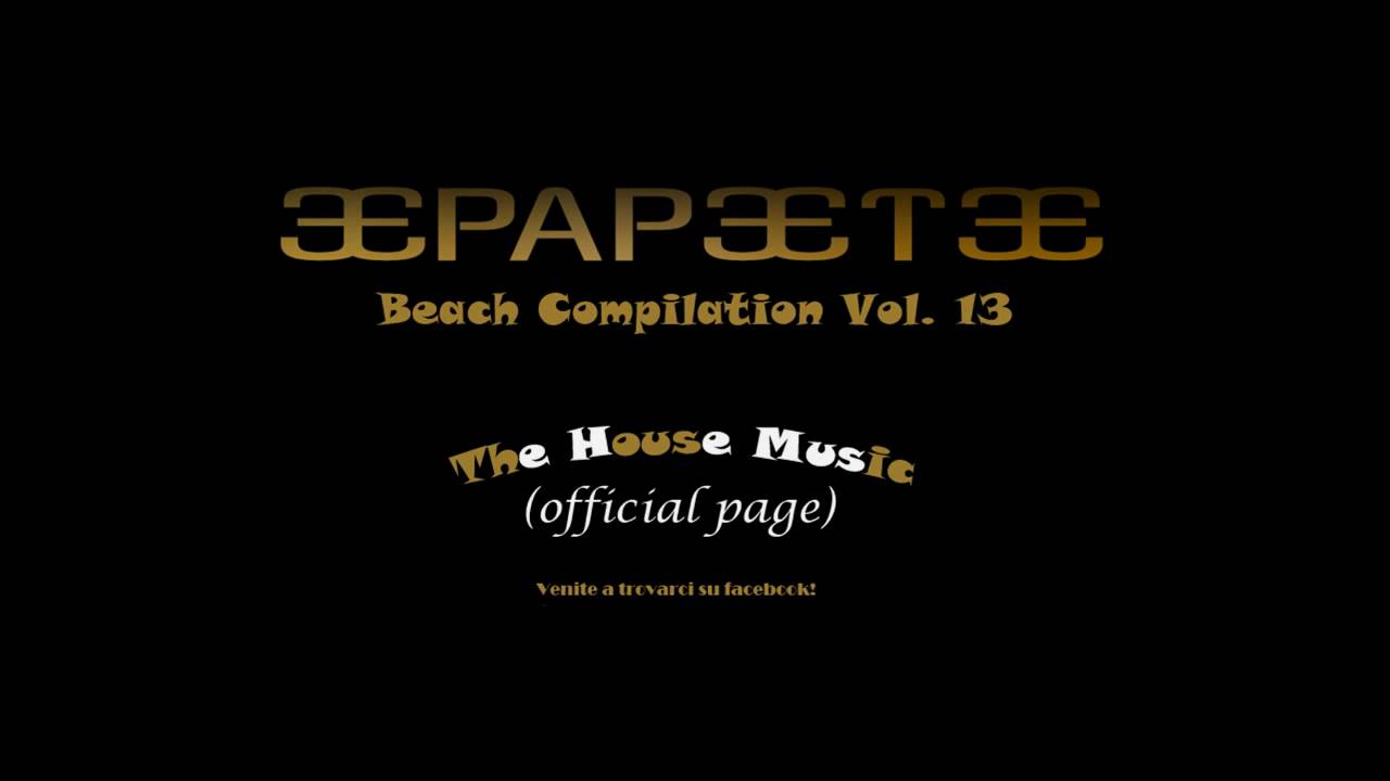 Papeete Beach Vol. 13 - UNCONDITIONAL - Loco Squad [HD]