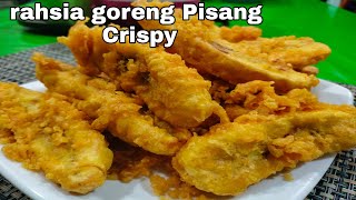 Goreng Pisang Crispy/rahsia goreng Pisang rangup walaupun sudah sejuk