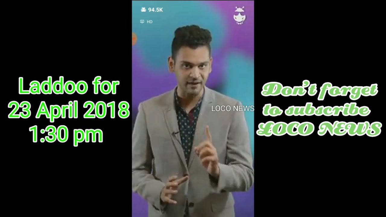 Loco laddoo for 23 April 2018 1:30pm