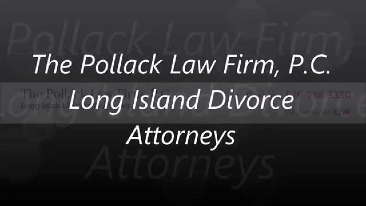 experienced separation attorney in Nassau County, NY - 516-938-3330 - The Pollack Law Firm