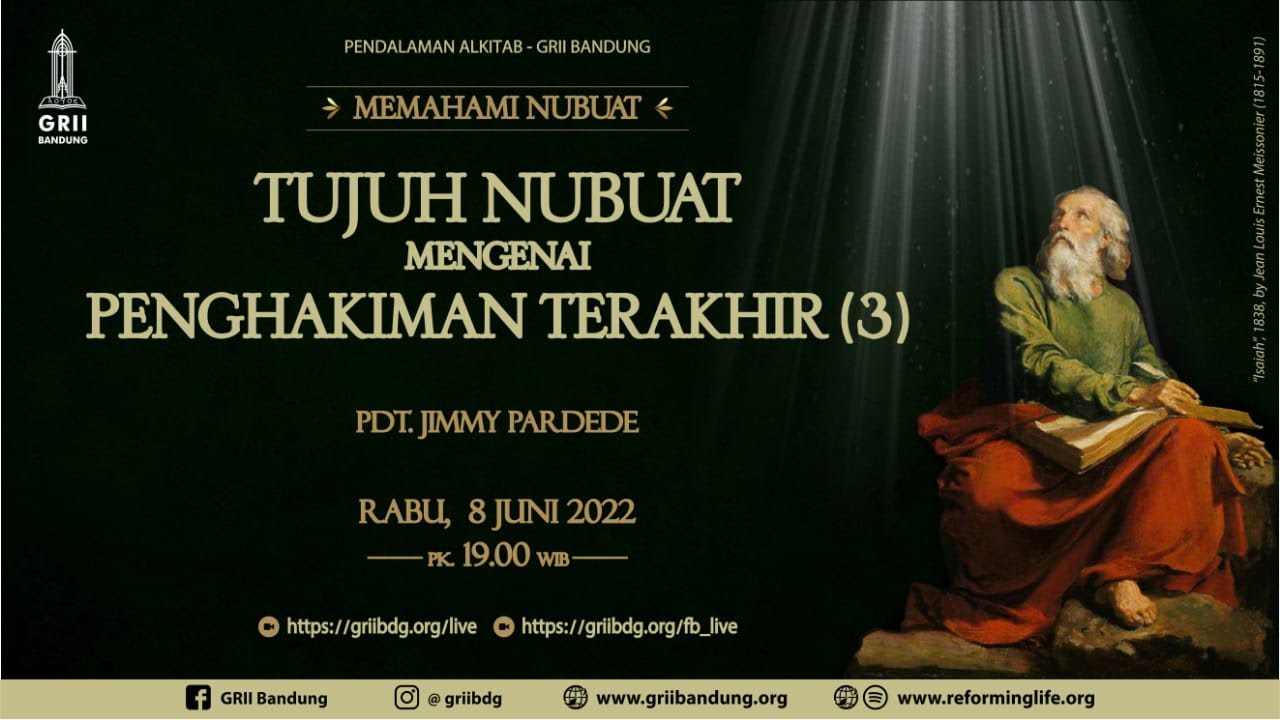 Tujuh Nubuat Mengenai Penghakiman Terakhir (pt. 3) - Pdt. Jimmy Pardede - PA - 8 Juni 2022