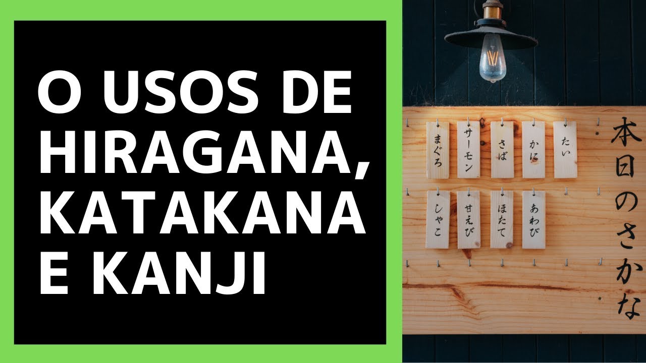 O uso de hiragana, katakana e kanji